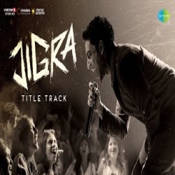 Jigra (Title Track) Vedang Raina Mp3 Song