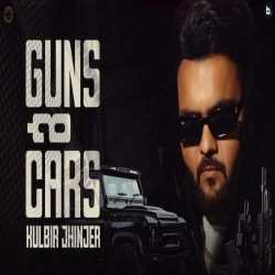 Guns n Cars - Kulbir Jhinjer Mp3 Song