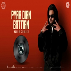 Pyar Dian Battian - Kulbir Jhinjer Mp3 Song