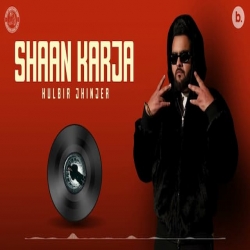 Shaan Karja - Kulbir Jhinjer Mp3 Song