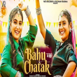 Bahu Chatak - Renuka Panwar Mp3 Song