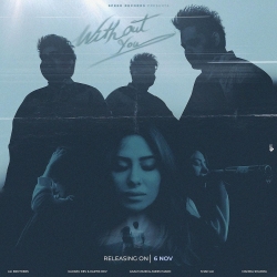 Without You - Ali Brothers Mp3 Song