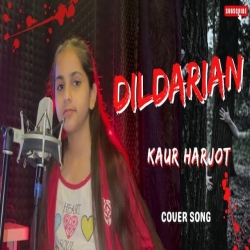 Dildarian - Kaur Harjot Mp3 Song