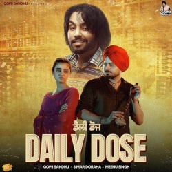 Daily Dose - Gopii Sandhu, Simar Dorraha, Meenu Singh Mp3 Song