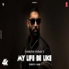 My Life Be Like - Parmish Verma, Simar Kaur