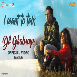 Dil Ghabraye - Taba Chake Mp3 Song