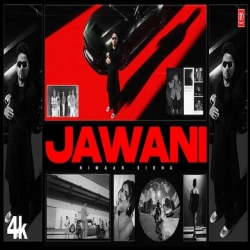 Jawani - Nimaan Sidhu Mp3 Song