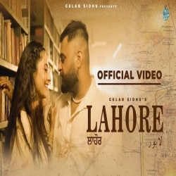 Lahore - Gulab Sidhu Mp3 Song