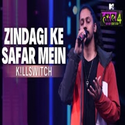 Zindagi Ke Safar Mein - The Hustle Flip Mp3 Song