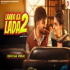 Laada Ka Lada 2 - Raj Mawar, Shiva Choudhary