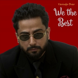 We the Best - Varinder Brar Mp3 Song