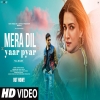 Mera Dil x Pyar - Ashwani Machal