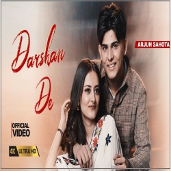 Darshan De - Arjun Sahota Mp3 Song