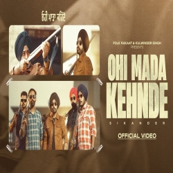 Ohi Mada Kehnde - Sikander Mp3 Song
