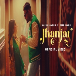 Jhanjar - Harvy Sandhu Mp3 Song