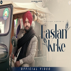 Faslan Krke - Sajjan Adeeb Mp3 Song