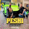 Peshi - Parmish Verma, Laddi Chahal