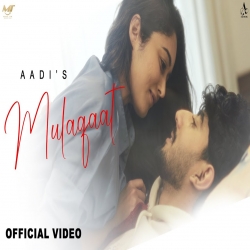 Mulaqaat - Aadi Mp3 Song