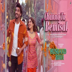 Channa Tu Bemisal - Jubin Nautiyal, Bhoomi Trivedi Mp3 Song