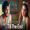 Till The End - King ft. Amyra Dastur