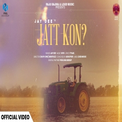 Jatt Kon - Jay Dee Mp3 Song