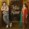 Miss Kaur - R Nait, Gurlez Akhtar