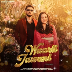 Waarti Jawani - Gurjas Sidhu, Jasmeen Akhtar Mp3 Song