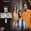 Toli Badmasha Ki - Masoom Sharma
