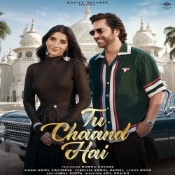 Tu Chaand Hai - Akhil Sachdeva Mp3 Song
