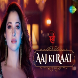 Aaj Ki Raat Mp3 Song
