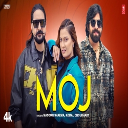MOJ - Masoom Sharma, Komal Chaudhary Mp3 Song