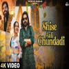 Shise Aali Chundadi - Masoom Sharma, Ashu Twinkle
