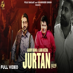Jurtan - Garry Bawa, Labh Heera Mp3 Song