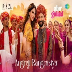 Angreji Rangrasiya Song -  Abir Gulaal Mp3 Song
