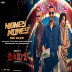 Money Money - Raid 2 Mp3 Song