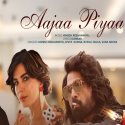 Aajaa Piyaa Song - Badass Ravi Kumar - Himesh Reshammiya Mp3 Song