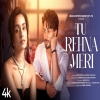 Tu Meri Rehna - Gaurav Mali, Sonia Upadhyay