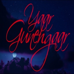 Yaar Gunehgaar - Jasmine Sandlas Mp3 Song