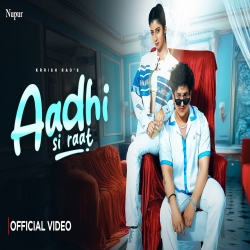 Aadhi Si Raat - Krrish Rao, Divya Sharma Mp3 Song