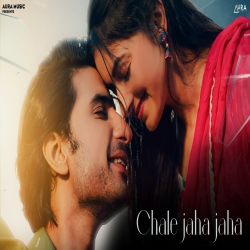 Chale Jaha Jaha - Neha Batra Mp3 Song