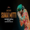 Sukki Mitti - Satinder Sartaaj