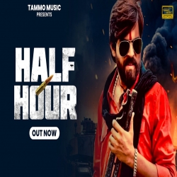 Half Hour - Masoom Sharma, Swara Verma Mp3 Song