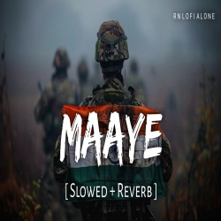 O Maaye Teri Mitti Bulaye Toh (Slowed And Reverb) Mp3 Song