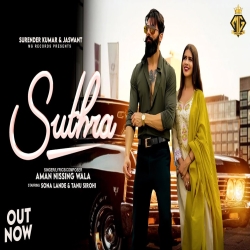 Suthra - Aman Nissing Wala, Pooja Sahaji Mp3 Song
