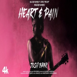Heart and Pain - Josh Brar Mp3 Song