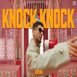 Knock Knock - Krsna Mp3 Song