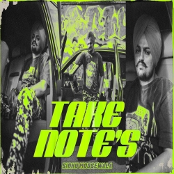 Take Notes - Sidhu Moose Wala Mp3 Song