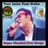 Tere Jaisa Yaar Kaha - Abhijeet Bhattacharya