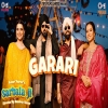 Garari - Gippy Grewal, Ammy Virk, Jashmeen Akhtar