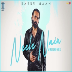 Neele Nain - Babbu Maan Mp3 Song